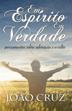 Cover Em Espirito e Em Verdade (eBook, ePUB)