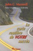 La carte routiere de votre succes (eBook, PDF)