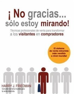 !No gracias... Solo estoy mirando! (eBook, ePUB) - Friedman, Harry J.