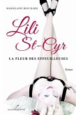 Lili St-Cyr : La fleur des effeuilleuses (eBook, PDF)