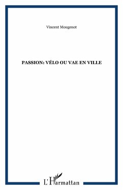 Cover Passion: velo ou vae en ville (eBook, ePUB)