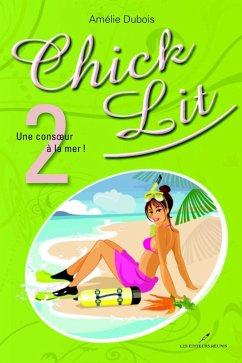 Cover Chick Lit 02 : Une consoeur a la mer ! (eBook, ePUB)
