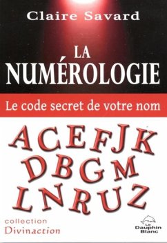 La Numerologie - Le code secret de votre nom (eBook, PDF)