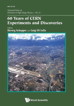 60 YEARS OF CERN EXPERIMENTS AND DISCOVERIES - Herwig Schopper & Luigi Di Lella