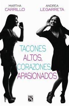 Tacones Altos, Corazones Apasionados