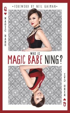 Who Is Magic Babe Ning? - Cai, Ning
