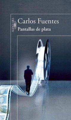 Pantallas de Plata - Fuentes, Carlos