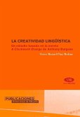 La creatividad lingüística : un estudio basado en la novela &quote;A clokwork orange&quote; de Anthony Burguess