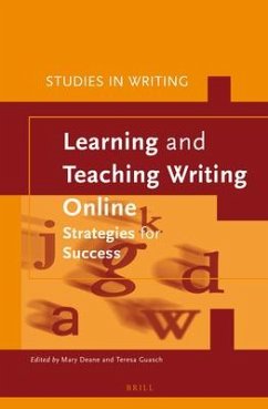 Learning and Teaching Writing Online: Strategies for Success