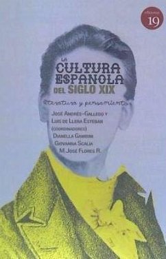 La cultura española del siglo XIX - Andrés-Gallego, José
