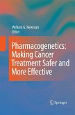 Pharmacogenetics: Making cancer treatment safer and more effective Pharmacogenetics: Making cancer treatment safer and more effective