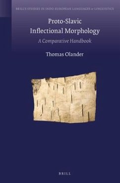 Proto-Slavic Inflectional Morphology - Olander, Thomas