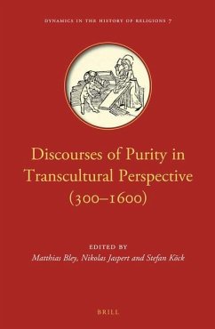 Discourses of Purity in Transcultural Perspective (300-1600)