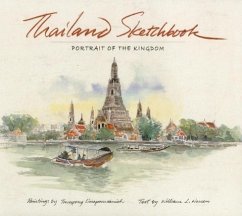 Thailand Sketchbook: Portrait of a Kingdom - Warren, William