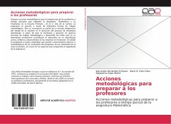 Acciones metodológicas para preparar a los profesores - Hernández Enríquez, Julia Arelia;Claro Páez, Mario B.;Salas Martín, Alejandrina