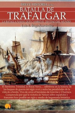 Breve Historia de la Batalla de Trafalgar - Íñigo Fernández, Luis E.