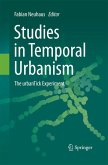 Studies in Temporal Urbanism Studies in Temporal Urbanism