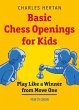 Basic Chess Openings for Kids: Play... - Bild 1