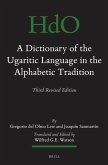 A Dictionary of the Ugaritic Language in the Alphabetic Tradition (2 Vols): Third Revised Edition