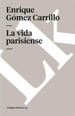 vida parisiense - Gómez Carrillo, Enrique
