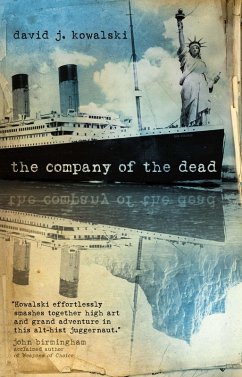 The Company of the Dead (eBook, ePUB) - Kowalski, David J.