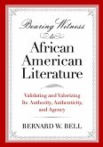 Bearing Witness to African American Literature (eBook, ePUB) Bearing Witness to African American Literature (eBook, ePUB)