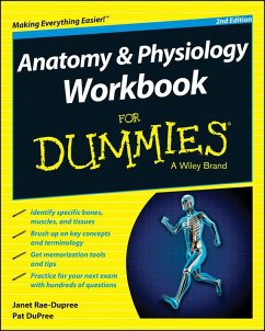 Anatomy and Physiology Workbook For Dummies (eBook, ePUB) - Rae-Dupree, Janet; Dupree, Pat