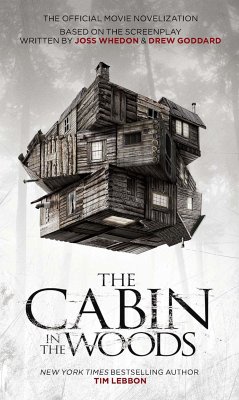 The Cabin in the Woods - The Official Movie Novelization (eBook, ePUB) - Lebbon, Tim