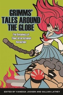 Grimms' Tales around the Globe (eBook, ePUB) - Joosen, Vanessa