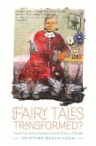 Fairy Tales Transformed? (eBook, ePUB)