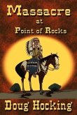 Massacre at Point of Rocks (eBook, ePUB)