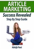 Article Marketing Success Revealed (eBook, ePUB)