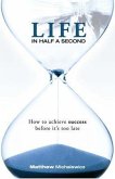 Life in Half a Second (eBook, ePUB)
