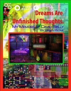 Dreams Are Unfinished Thoughts (eBook, ePUB) - Paone, Brian