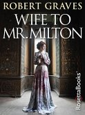 Wife to Mr. Milton (eBook, ePUB)