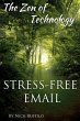 Zen of Technology - Stress-Free Email... - Bild 1