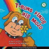 T-Bone Finds His Mojo (eBook, ePUB)