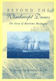 Beyond the Windswept Dunes (eBook, ePUB) Beyond the Windswept Dunes (eBook, ePUB)