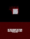 In the Heart of Fear One Forgets One's Self (eBook, ePUB)