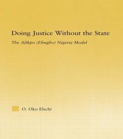Doing Justice without the State (eBook, PDF) - Elechi, Ogbonnaya Oko