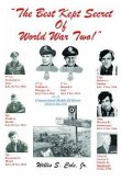 "The Best Kept Secret of World War Two!" (eBook, ePUB) "The Best Kept Secret of World War Two!" (eBook, ePUB)