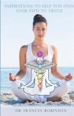 Inspirations To Help You Find Your Path To Truth (eBook, ePUB)