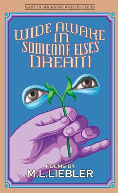 Wide Awake in Someone Else's Dream (eBook, ePUB) - Liebler, M. L.