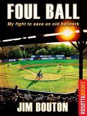 Foul Ball (eBook, ePUB)