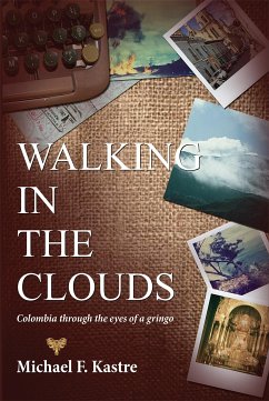 Walking in the Clouds (eBook, ePUB) - Kastre, Michael F.