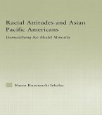 Racial Attitudes and Asian Pacific Americans (eBook, PDF)
