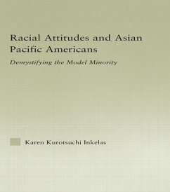 Racial Attitudes and Asian Pacific Americans (eBook, PDF) - Kurotsuchi Inkelas, Karen