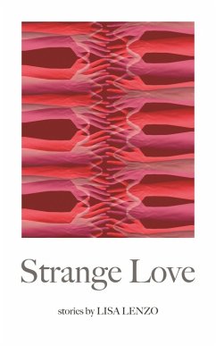 Strange Love (eBook, ePUB) - Lenzo, Lisa