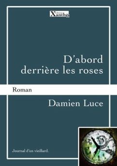 Cover D'abord derriere les roses (eBook, ePUB)