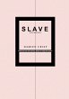 Slave: Expanded (eBook, ePUB) - Bild 1